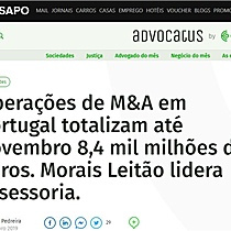 Operaes de M&A em Portugal totalizam at novembro 8,4 mil milhes de euros. Morais Leito lidera assessoria.
